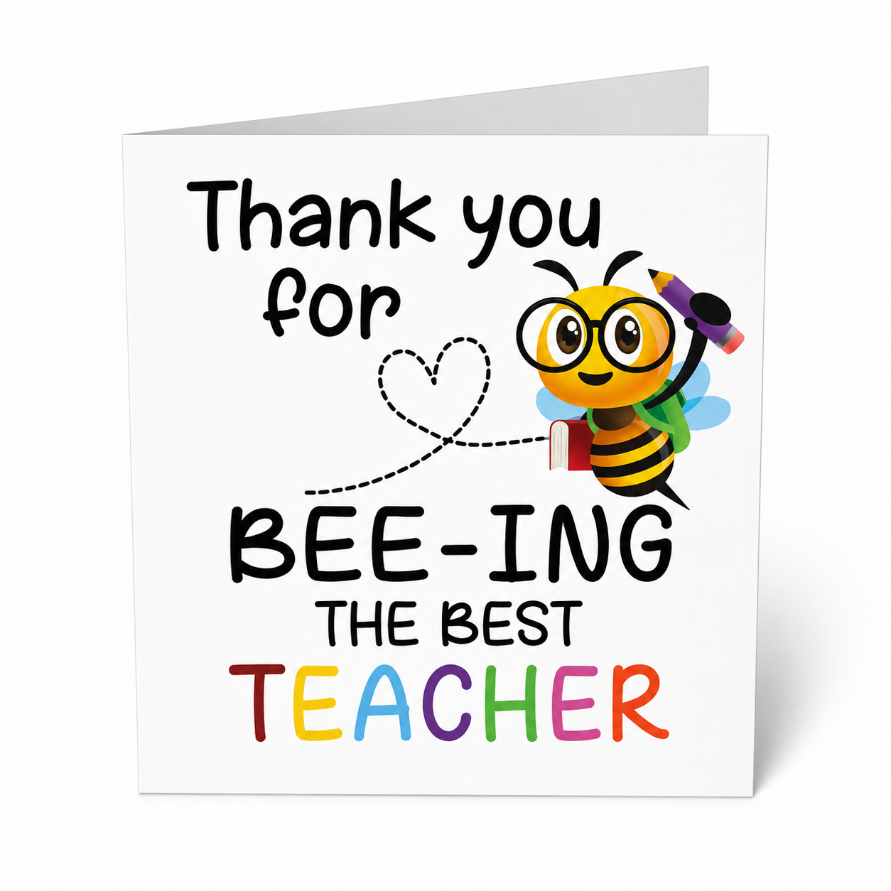 THANK YOU FOR BEE-ING THE BEST TEACHER