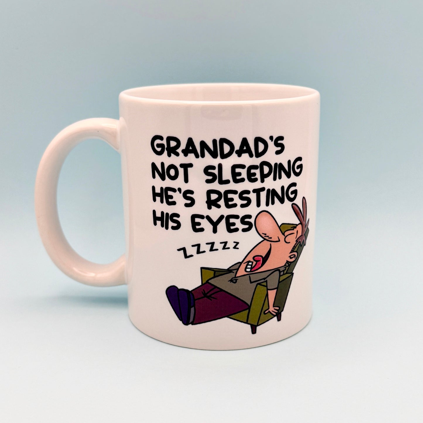 GRANDAD'S NOT SLEEPING