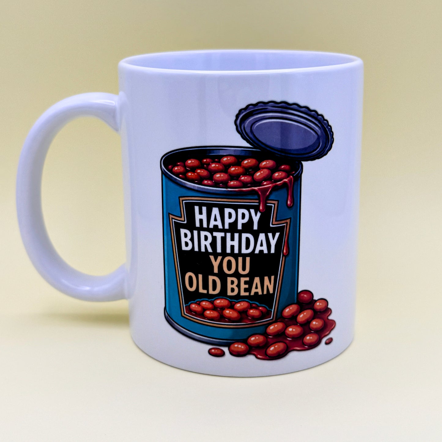 HAPPY BIRTHDAY YOUR OLD BEAN