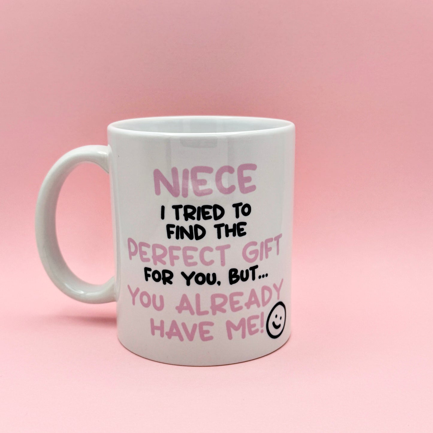 NIECE I TRIED TO FIND YOU THE PERFECT GIFT