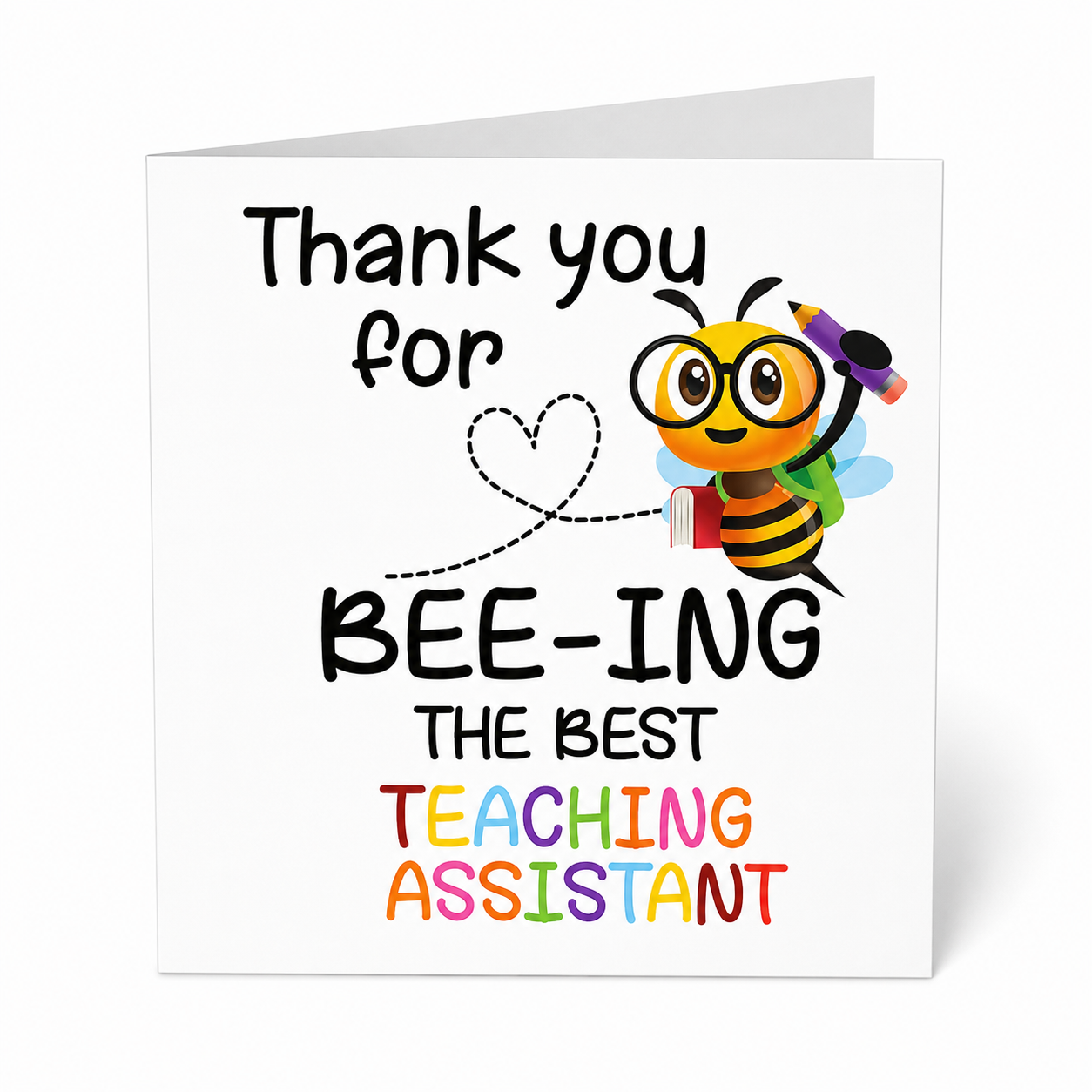 THANK YOU FOR BEE-ING THE BEST TEACHING ASSISTANT