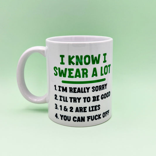 I KNOW I SWEAR A LOT