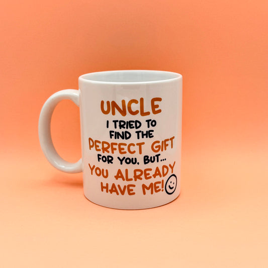 UNCLE I TRIED TO FIND YOU THE PERFECT GIFT